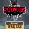 Packwoods Gas House – Tear Gas
